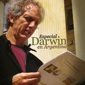 Especial: Darwin en Argentina